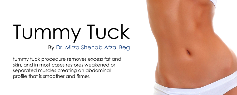 tummy tuck in karachi | dr shehab beg | abdominoplasty karachi | tummy tuck cost karachi